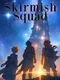 Skirmish Squad