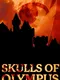 Skulls of Olympus