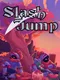 Slash/Jump