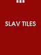 Slav Tiles