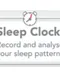 Sleep Clock: Record and Analyse Your Sleep Patterns
