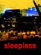 Sleepless in the Sapphire City