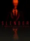 Slender: A Crooked Manifestation