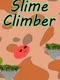 Slime Climber