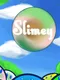 Slimey