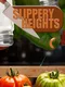 Slippery Heights