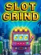 Slot Grind