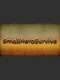 Small Hero Survive