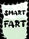 Smart Fart