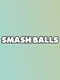 Smash Balls