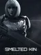 Smelted Kin: Inhuman Impact