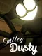 Smiley Dusty