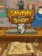 Smithy Shop