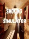 Smoking Simulator
