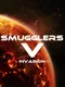 Smugglers V: Invasion