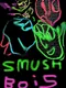 Smush Bois