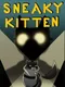 Sneaky Kitten