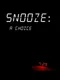 Snooze: A Choice