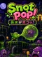 Snot Pop!