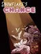 Snowflake's Chance