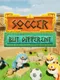 Soccer But Different