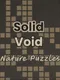 Solid Void: Nature Puzzles