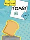 Sometimes Toast Is O.K.