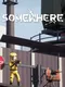 Somewhere