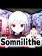 Somnilithe