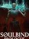 Soulbind: Prologue