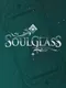 Soulglass