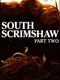 South Scrimshaw, Part Two