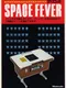 Space Fever