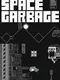 Space Garbage