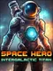 Space Hero: Intergalactic Titan