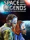 Space Legends: At the Edge of the Universe