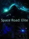 Space Road: Elite