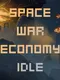 Space War Economy Idle