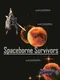 Spaceborne Survivors