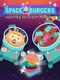 Spaceburgers: Journey to Green Haven
