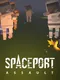 Spaceport Assault