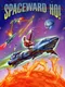 Spaceward Ho!