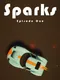 Sparks: Episode One