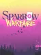 Sparrow Warfare