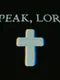 Speak, Lord