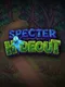Specter Hideout