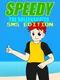 Speedy the Rollerskater: SMS Edition