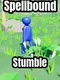 Spellbound Stumble