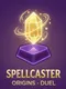 Spellcaster: Origins - Duel