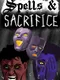 Spells and Sacrifice
